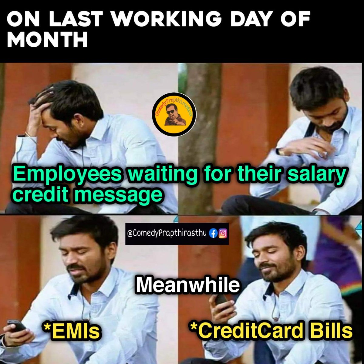 ComedyPrapthirasthu (@CPrapthirasthu) on Twitter photo 2022-07-29 04:52:16 Me to EMIs and Credit card bills:
Mundu salary padneey ra, pay chesthanu kani.. 🤪
Follow @CPrapthirasthu
#MEMES #Telugumemes #Salary #RaghuvaranBtech #Dhanush #fridaymorning
#Salaryday Me to EMIs and Credit card bills:
Mundu salary padneey ra, pay chesthanu kani.. 🤪
Follow @CPrapthirasthu
#MEMES #Telugumemes #Salary #RaghuvaranBtech #Dhanush #fridaymorning
#Salaryday