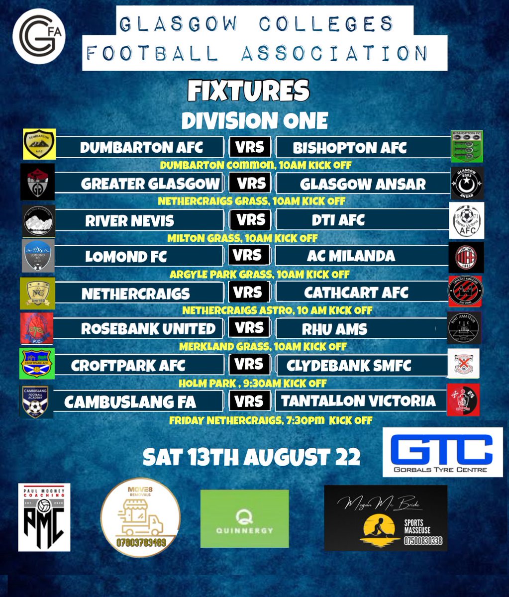 Glasgow Colleges FA (@glascollegesfa) on Twitter photo ⚽️ DIVISION ONE FIXTURES ⚽️
<a href="/AfcDumbarton/">Dumbarton AFC</a> <a href="/AFC_Greater/">Greater Glasgow AFC</a> <a href="/BishoptonFC/">Bishopton FC</a> <a href="/RiverNevisFC/">River Nevis</a> <a href="/AfcDti/">.</a> <a href="/LomondFC/">Lomond FC</a> <a href="/ac_milanda/">AC MILANDA</a> <a href="/NethercraigsUtd/">Nethercraigs AFC</a> <a href="/CathcartAFC/">Cathcart Amateurs</a> <a href="/RosebankUtdAm/">Rosebank Utd</a> <a href="/AmateurRhu/">Rhu Amateur Football Club - Official account</a> <a href="/CroftparkA/">Croftpark AFC</a> <a href="/ClydebankSMFC/">Clydebank SMFC</a> @TheTallyVic <a href="/CambuslangFA/">CambuslangFAAmateurs</a>
<a href="/Move8Removals/">Move8 Removals</a>
<a href="/QuinnergyLtd/">Quinnergy UK</a>
<a href="/scottish_aff/">AmateurFixturesResultsSCO</a> ⚽️ DIVISION ONE FIXTURES ⚽️
<a href="/AfcDumbarton/">Dumbarton AFC</a> <a href="/AFC_Greater/">Greater Glasgow AFC</a> <a href="/BishoptonFC/">Bishopton FC</a> <a href="/RiverNevisFC/">River Nevis</a> <a href="/AfcDti/">.</a> <a href="/LomondFC/">Lomond FC</a> <a href="/ac_milanda/">AC MILANDA</a> <a href="/NethercraigsUtd/">Nethercraigs AFC</a> <a href="/CathcartAFC/">Cathcart Amateurs</a> <a href="/RosebankUtdAm/">Rosebank Utd</a> <a href="/AmateurRhu/">Rhu Amateur Football Club - Official account</a> <a href="/CroftparkA/">Croftpark AFC</a> <a href="/ClydebankSMFC/">Clydebank SMFC</a> @TheTallyVic <a href="/CambuslangFA/">CambuslangFAAmateurs</a>
<a href="/Move8Removals/">Move8 Removals</a>
<a href="/QuinnergyLtd/">Quinnergy UK</a>
<a href="/scottish_aff/">AmateurFixturesResultsSCO</a>