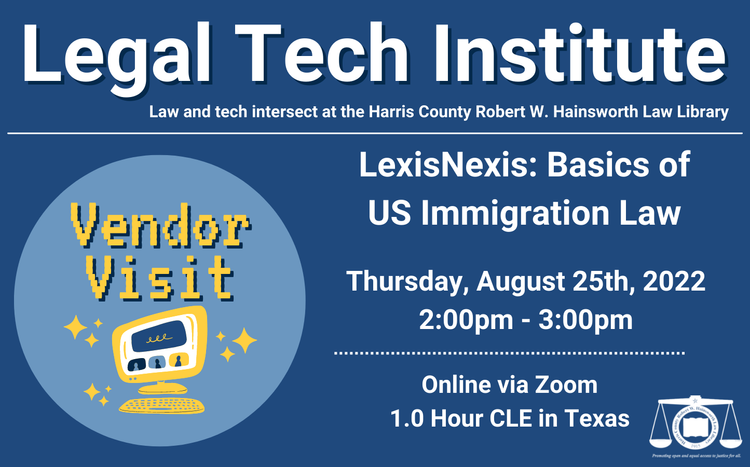 HCLawLibrary's tweet photo. Join us for a FREE #TexasCLE on Thursday, Aug. 25, from Lexis on “Basics of US Immigration Law.” Click for more details and a link to register: https://t.co/fB9FIarJ4F #ImmigrationLaw #LegalResearch https://t.co/vJxnBySCOB