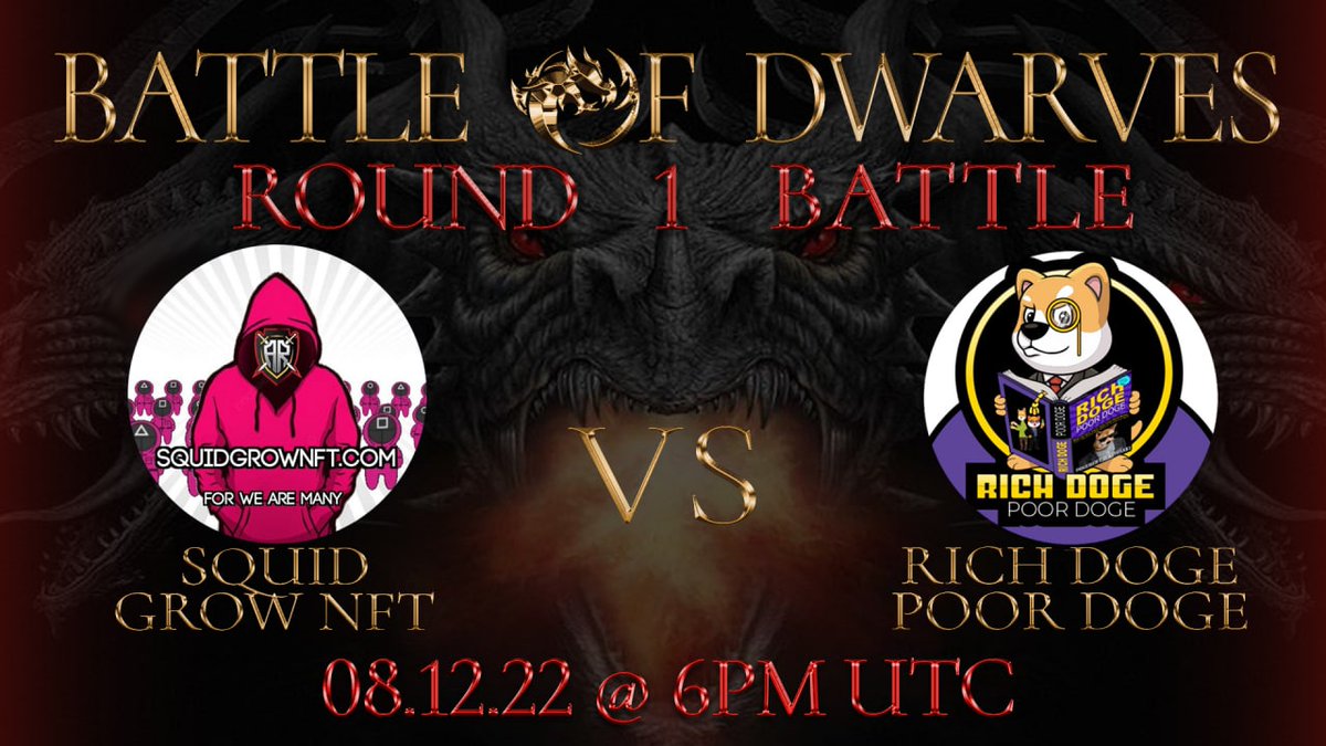 ⚔️GAME OF TOKENS - AUG 12 @ 6PM UTC⚔️
Join us at the GOT BATTLE ARENA for the nex Battle of Dwarves!!! SquidGrowNFT vs RichDogePoorDoge!
August 12th, 6PM UTC - t.me/GameOfTokens_B…