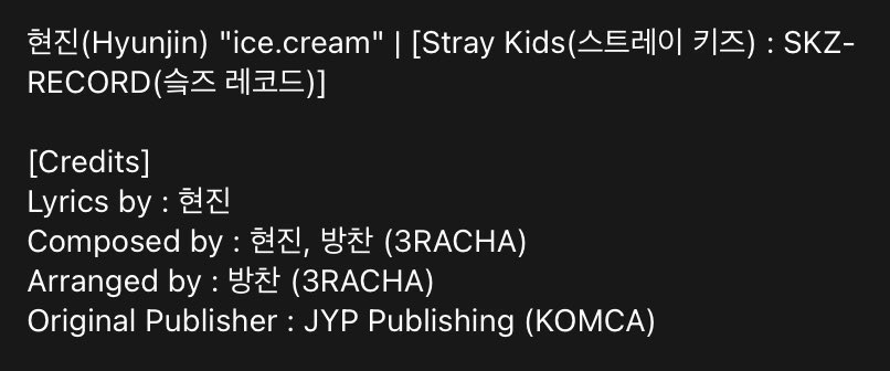 Chk_InformATE's tweet photo. [ Ice.cream de #Hyunjin 🍦]

Escrita por: Hyunjin 
Compuesta por: Hyunjin y Bang Chan 
Arreglos por: Bang Chan 

Cuando estos créditos se sumen a komca Hyunjin contará con 17 canciones bajo su nombre 

#StrayKids #현진 #스트레이키즈 @Stray_Kids #Hyunjin #awakenstay_info #salss🐧 https://t.co/VexTSuP0Lt