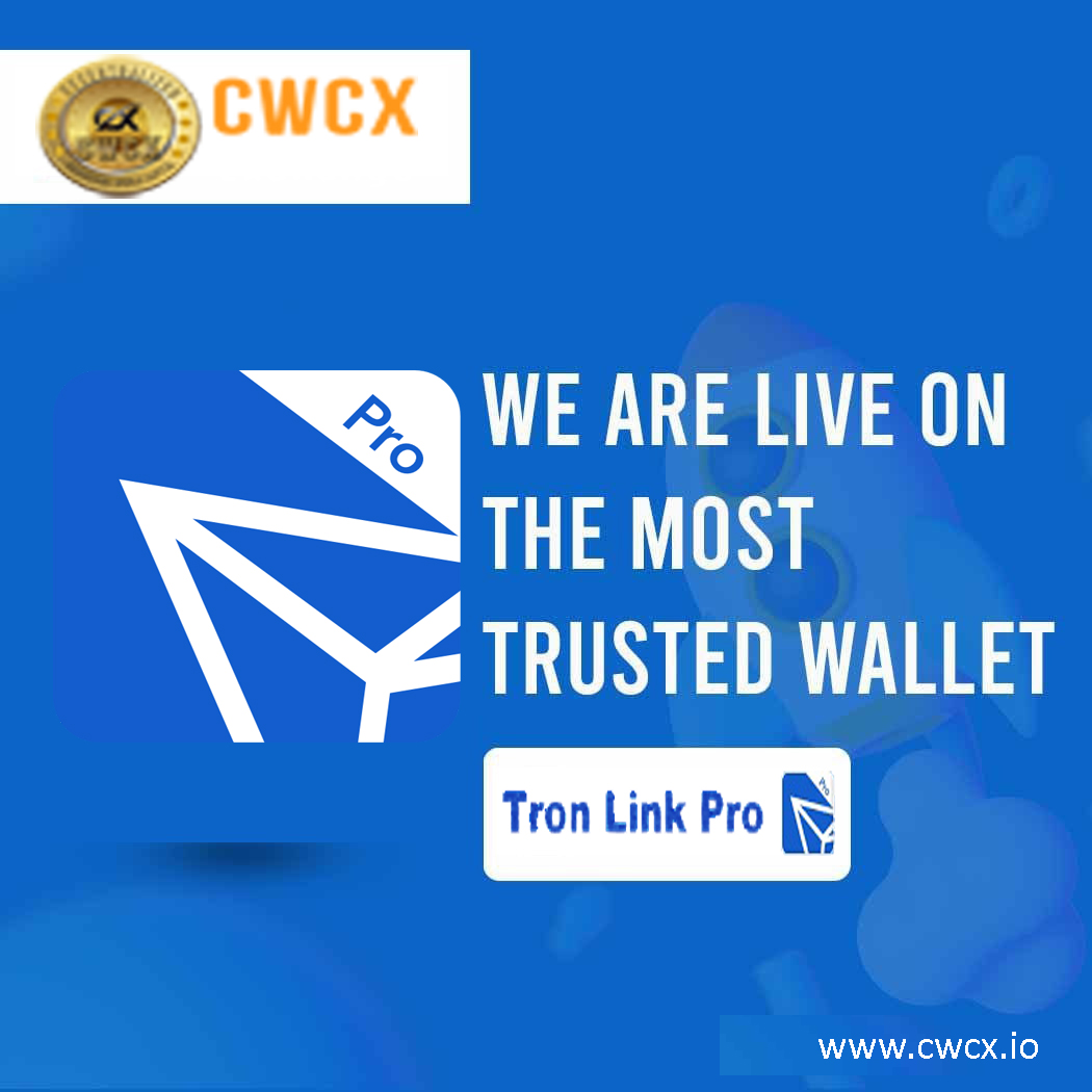 CWCx is now officially listed on TRON PRO LINK wallet. Now you can store, send, and receive your CONNECTING WORLD CAPITAL (CWCx) on TRON PRO LINK Wallet.

#cwcx  #cwcxtomoon #crypto #blockchain #forex #btc   #bitcoinmining #investment  #bitcoinnews #cryptonews #cryptocurrencies