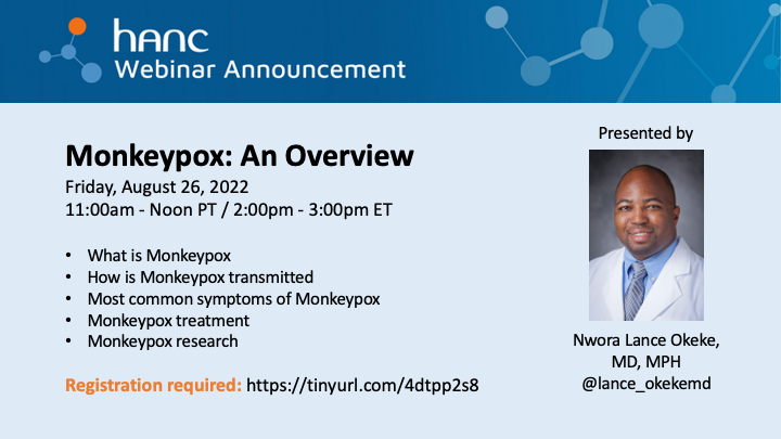 UCSD_HIV's tweet photo. .@hancprograms is hosting a #Monkeypox overview webinar by @lance_okekemd. RSVP now because we all need to know about #Monkeypox! https://t.co/zmaPzsSPw8 https://t.co/u5cy0LjW8c