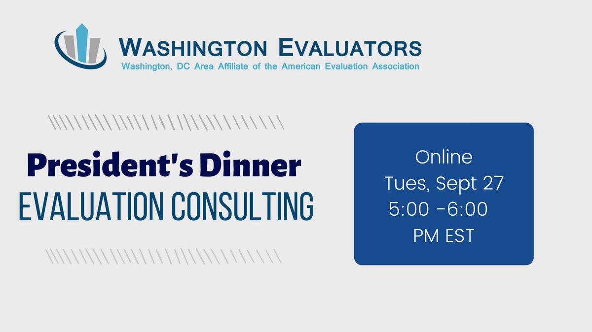 WE members can join President Esther Nolton and expert Gail Barrington for an online dinner focused on evaluation consulting on Sept 27, 5 - 6 PM EST.  Register here: washingtonevaluators.org/event-4913431/…