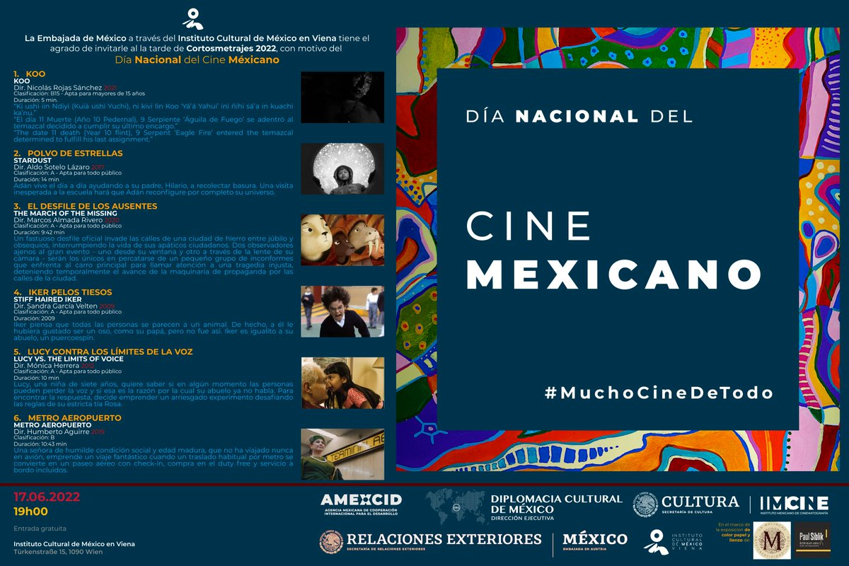 EmbaMexAua's tweet photo. 🇲🇽 @EmbamexAUA invita a la “Tarde de Cortometrajes 2022” 🎬 en El Dia Nacional del Cine 🇲🇽  🎞

📅 17 de agosto 
⏰ 19.00 hrs
📍 Instituto Cultural de México, 
     Türkenstrasse 15 https://t.co/6dphN2Rjfl