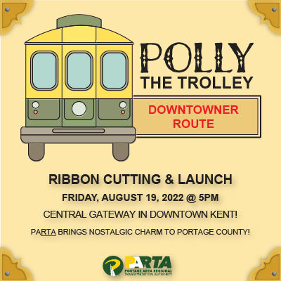 Join us for the ribbon cutting &amp; launch of POLLY THE TROLLEY on Friday, August 19 @ 5 PM at the Kent Central Gateway Transit Center in downtown Kent.  Hope to see you there!

#KentOH #RavennaOH #PortageCountyOH #PARTA