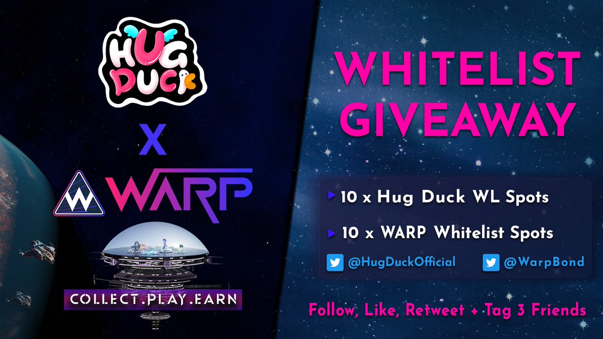 🎁 10 x HugDuck WHITELIST GIVEAWAY 🎁
🎁 10 x WARP WHITELIST GIVEAWAY 🎁

To take part:
1️⃣ Follow <a href="/HugDuckOfficial/">Hug Duck Club</a> and <a href="/WarpBond/">Warp Game</a> 
2️⃣ Like &amp; Retweet
3️⃣ Tag 3 friends in the comments

#NFTCommunity #Giveaway #GameFi