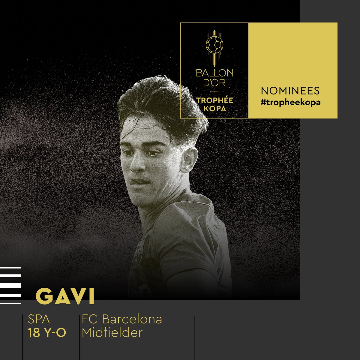 Nominated for the 2022 Kopa Trophy… ✨

Gavi
@FCBarcelona_es

#TropheeKopa #ballondor
