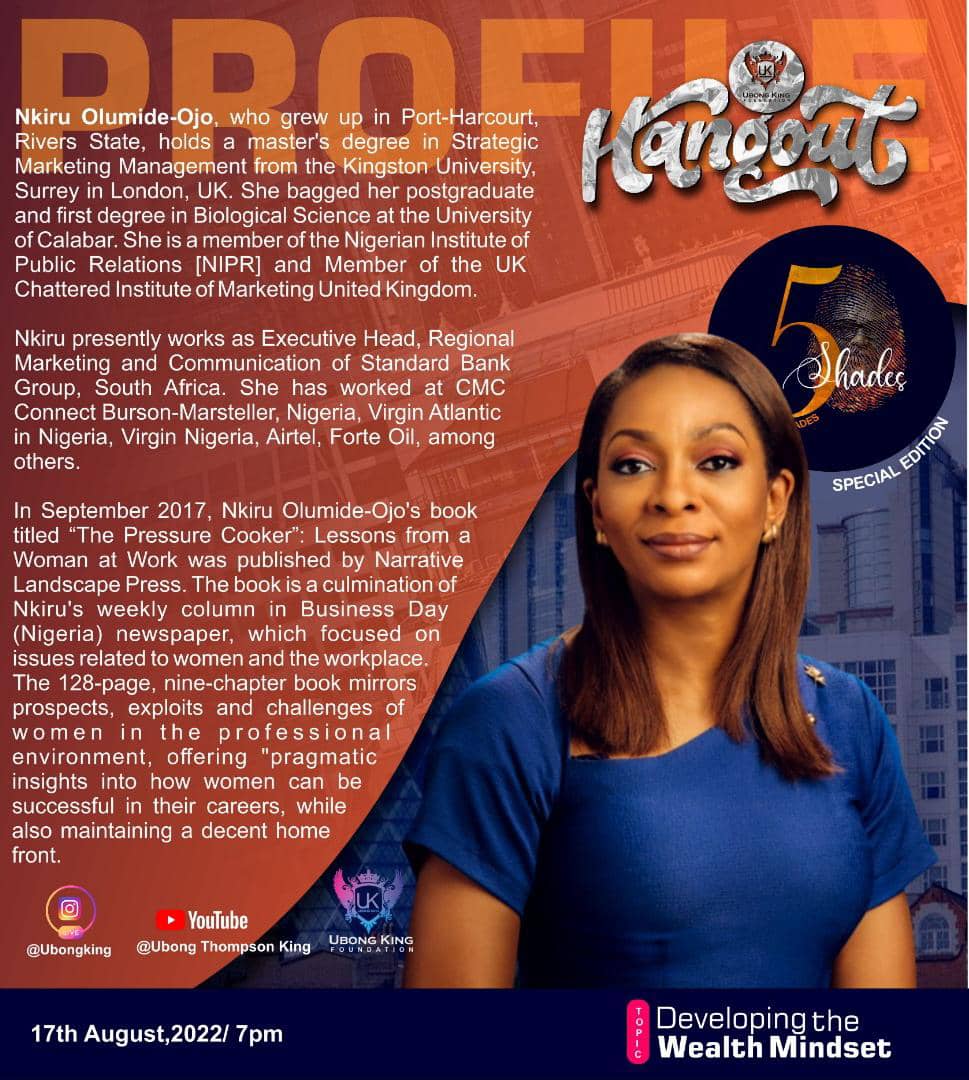 ThinkationUKF's tweet image. As part of the plans to celebrate our Mentor and ICON on his 50th posthumous birthday, the UbongKingFoundation has put together a virtual hangout featuring the Enigma and Energetic Nkiru Olumide Ojo.
She will be speaking on the topic: DEVELOPING THE WEALTH MINDSET
#UbongKingAt50