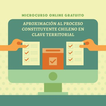 Rimisp's tweet photo. #CursosRimisp | Últimos días para inscribirse al microcurso online gratuito: Aproximación al #ProcesoConstituyente chileno en clave territorial. 
🗓️ Inicio de clases: 15 de agosto
👩‍💻 Docentes: @dmlynarz y @EgonElier
📌 Más información e inscripción: https://t.co/JSwce8cMJ3 https://t.co/eIFhVc5rnr