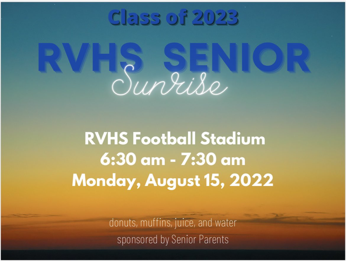 EdinburgVela's tweet photo. Attention Sabercat Seniors: Your Senior Sunrise will be held at the RVHS Football Stadium on Monday, August 15th at 6:30 AM - 7:30 AM. (Seniors only) https://t.co/60VEyqNIw4
