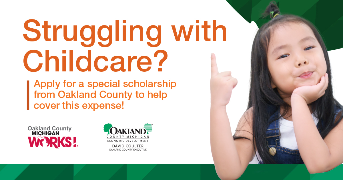 In #OaklandCounty, families can also apply for a childcare #scholarship through their local Oakland County Michigan Works! office. Parents returning to work or pursuing a post-secondary education can apply today at: bit.ly/3IP8EMp!