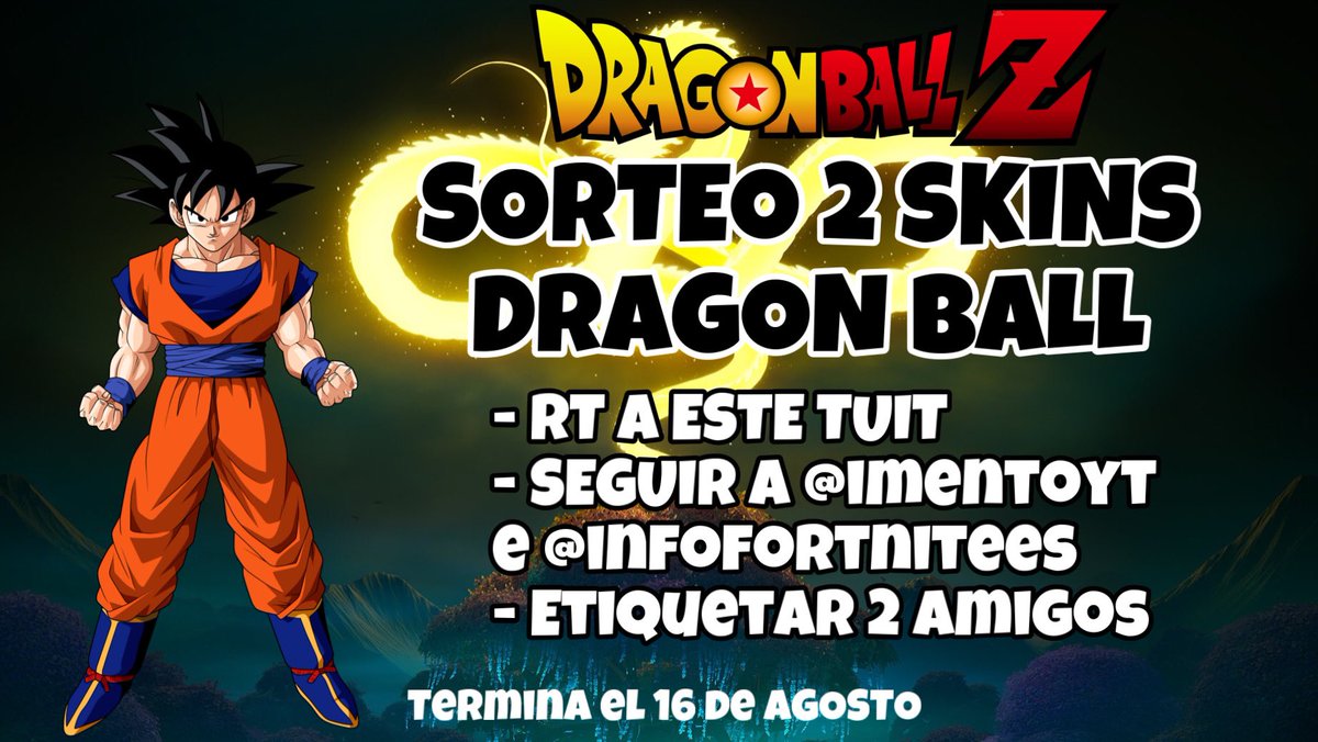 InfoFortniteES's tweet image. ⭐️ SORTEO DE 2 SKINS DE DRAGON BALL ⭐️

📝Requisitos:
- RT este tuit
- Seguir a @imentoyt e @InfoFortniteES 
- Etiquetar a 2 amigos

👤 Gracias al apoyo en códigos “ento” e “infopico” #ad 

📅 Termina el 16 de Agosto

🍀 ¡Mucha suerte!