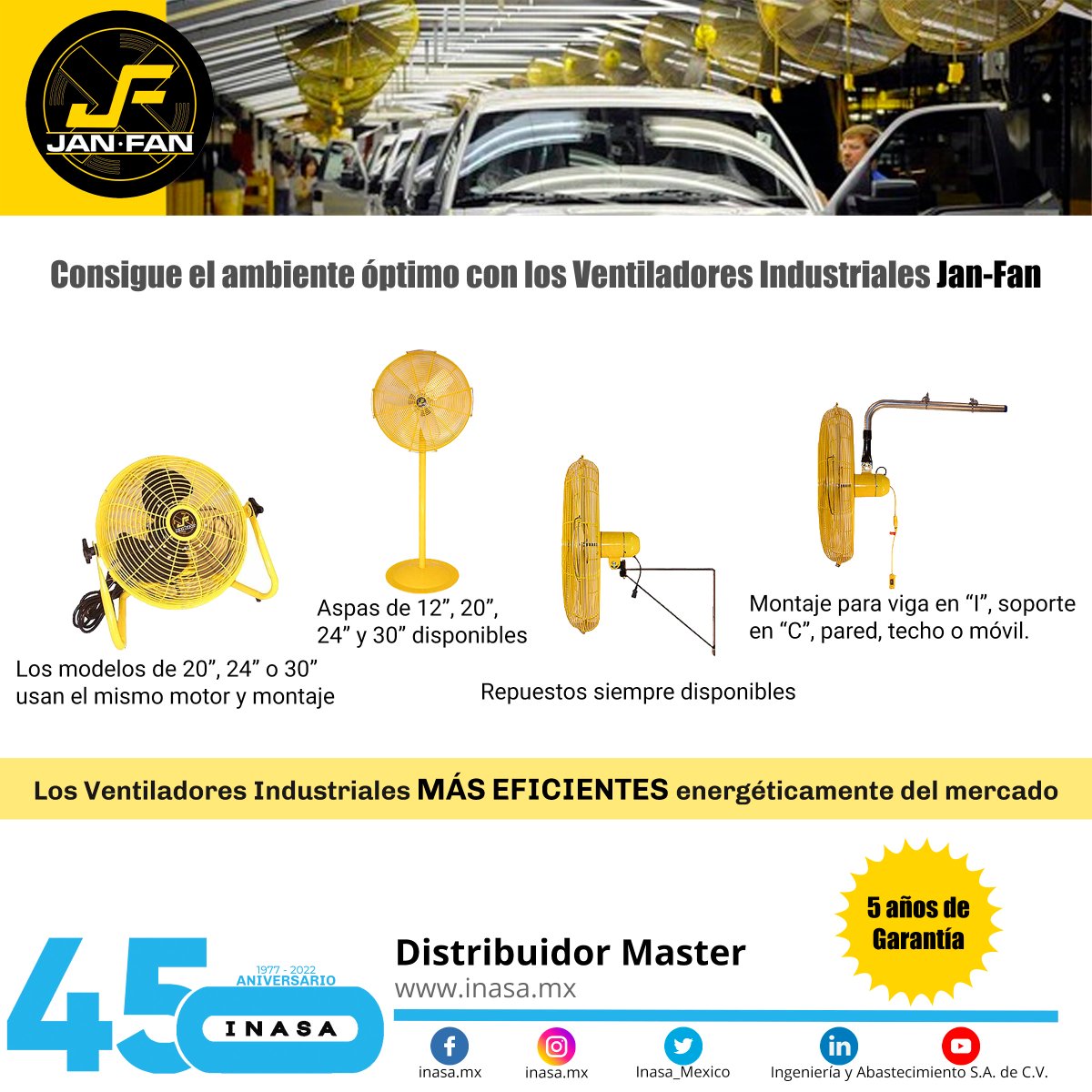 Consigue el ambiente óptimo con los Ventiladores Industriales Jan-Fan

¡Cotiza con nosotros!
Stock en Línea: inasa.mx/stock-en-linea…
Tienda en Mercado Libre: inasashop.com
WhatsApp: 8129388041
Correo: atencionaclientes@inasa.com.mx