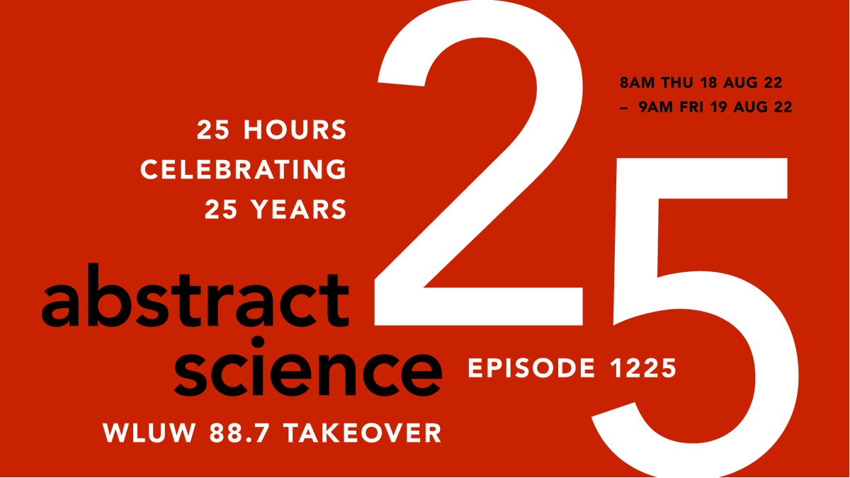 abstractscience's tweet photo. join us next thursday, starting at 8am chicago time, for our 25 hour WLUW-CHICAGO 88.7 FM take-over, celebrating 25 years of future music radio + 1225 episodes >> https://t.co/GnQ1jprzhx https://t.co/MRoyby8Dvi