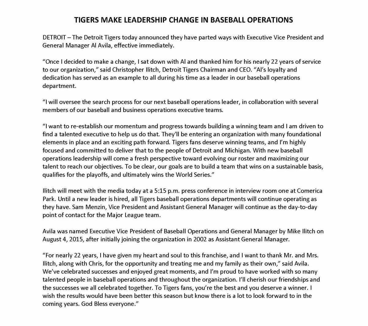 The Detroit Tigers today announced they have parted ways with Executive Vice President and General Manager Al Avila, effective immediately.
