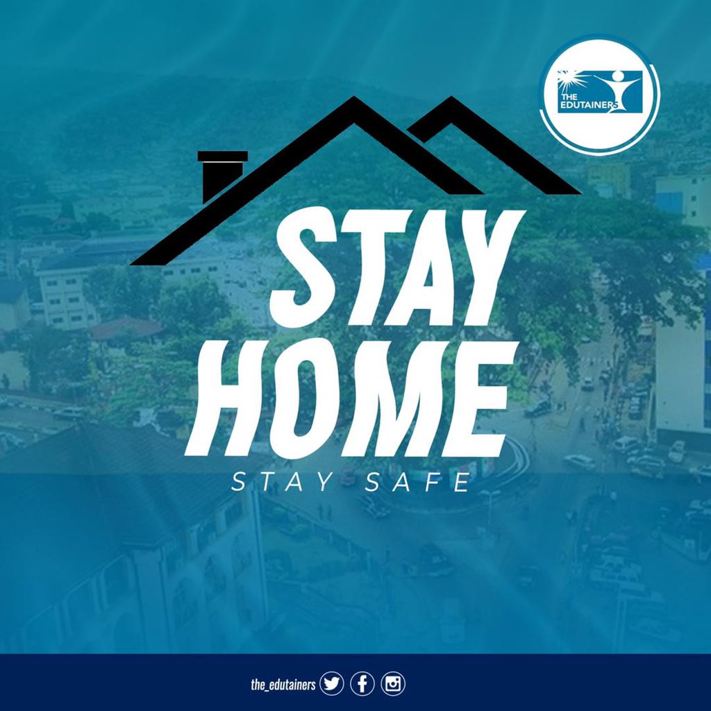 TheEdutainers's tweet photo. As an entity that do care for the people and the environment, we want to Remind y'all  to Stay home and Stay Safe,life is precious protect yourself.The greatest victory is found in peace as the Nation Wide Curfew is ongoing.  Finally, check the doors for proper safety. https://t.co/bjo4LRN2NO