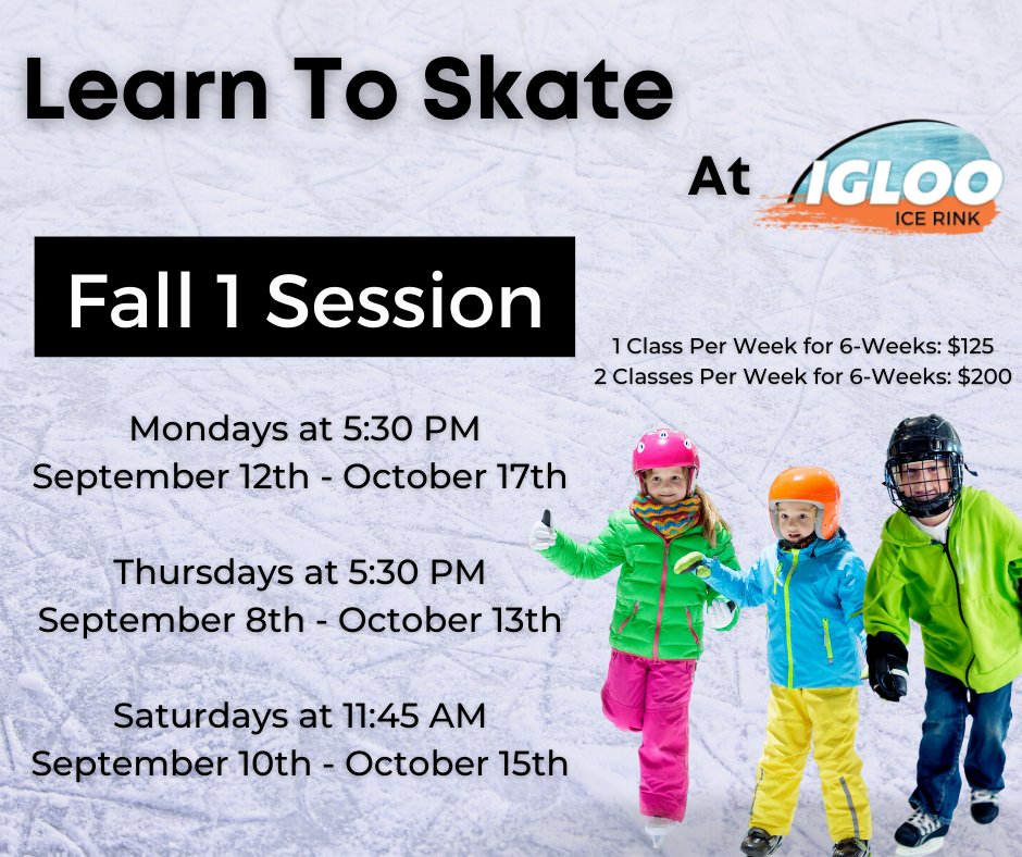 SkateIgloo's tweet photo. Learn to Skate at the Igloo! Our Fall 1 sessions are starting soon! ⛸

Pick your date, time, and the amount of classes you'd like to take per week to get started on the ice! 

Register below!
https://t.co/HfaunYkQLz https://t.co/YeSHWhvTum