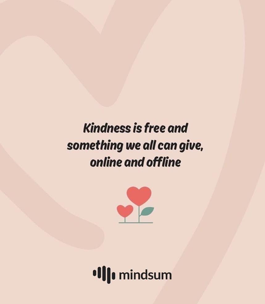 MindsumOrg's tweet photo. Kindness is free and
something we all can give,
online and offline.
#Kindness #mindsum #mentalhealth #MentalHealthMatters #charity #WorkFromHome https://t.co/Q5VjUeTTcd