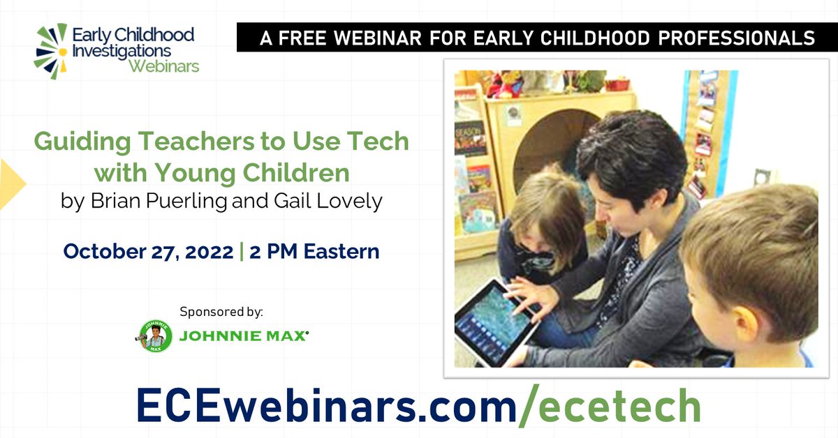 ECEWebinars's tweet photo. FREE webinar! Easing #earlychildhood teachers into powerful & appropriate #tech use! Presented by @bpuerling and @glovely, & sponsored by @GoJohnnieMax. https://t.co/cLtbWA9R7R #earlychildhoodeducation #childcare #preschool #headstart #ECEtech #earlyed #earlychildhood #ECE https://t.co/uyRz0qmowR