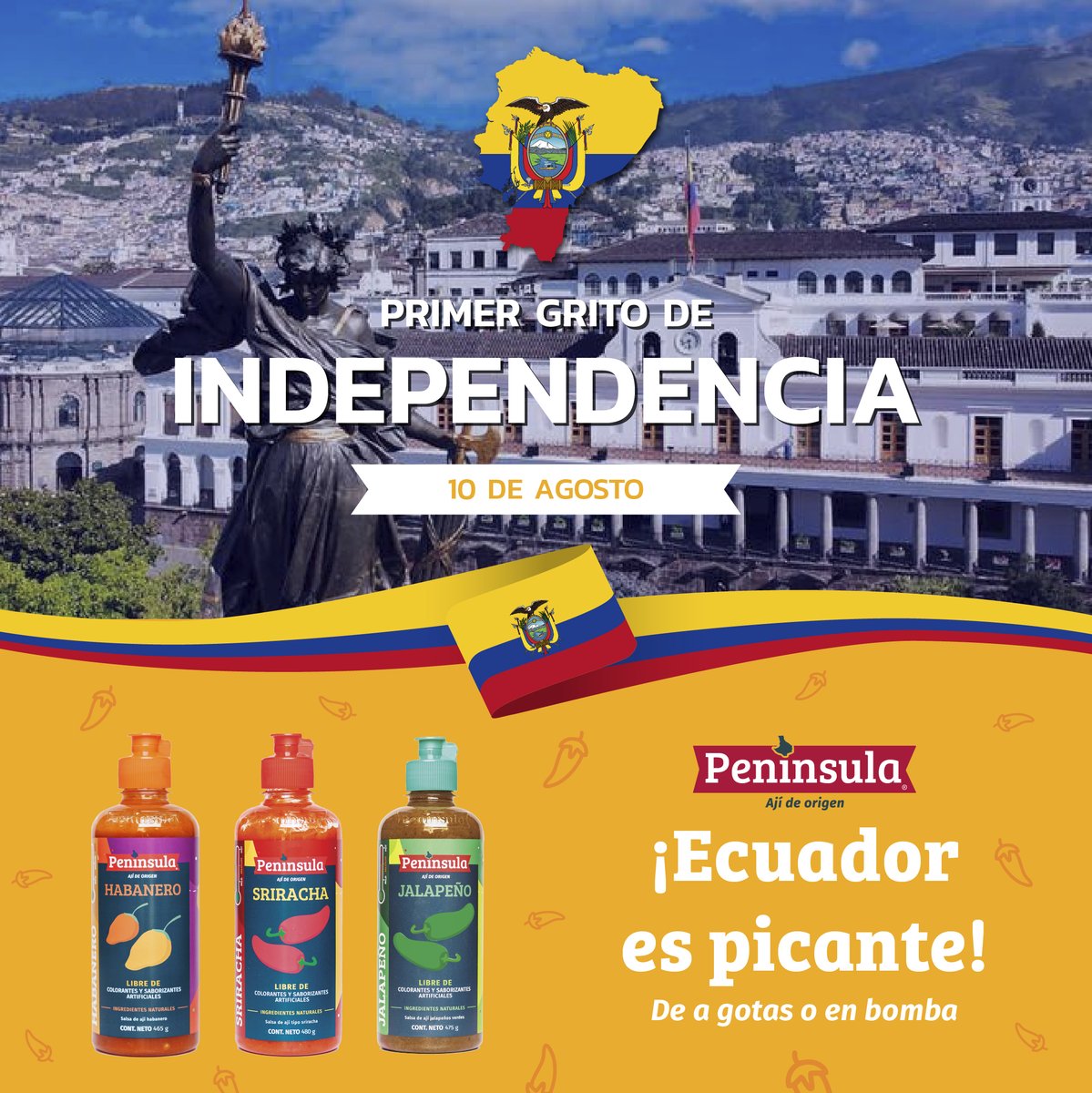 📌10 de agosto de 1809, marcó el inicio del proceso de Independencia del Ecuador.
…Y como el ají nació en #Ecuador celébralo con #Peninsula 🌶🔥 el complemento perfecto para tus comidas😎
#ajideorigen #Ecuador #independencia #habanero #jalapeño #sriracha #Peninsula #10deagosto