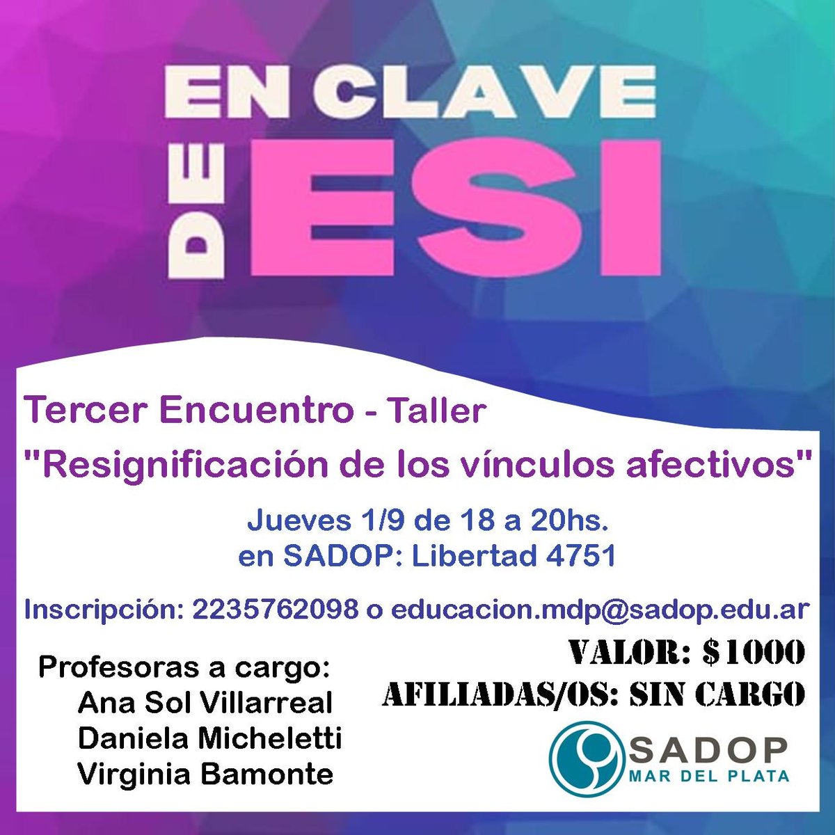 sadopmdp's tweet photo. #SecretariaDeEducacion
📖Taller "En clave de ESI". 3er encuentro: "Resignificación de los vínculos afectivos"

🗓️ Jueves 1/9
🕕 de 18 a 20hs
📌 Sadop Mar del Plata

Info e inscripción:
✉️ educacion.mdp@sadop.edu.ar
📱2235762098

✍️Afiliate👇🏻
https://t.co/OavM0jWcDx
#SomosSADOP https://t.co/GCRjte0ZgE