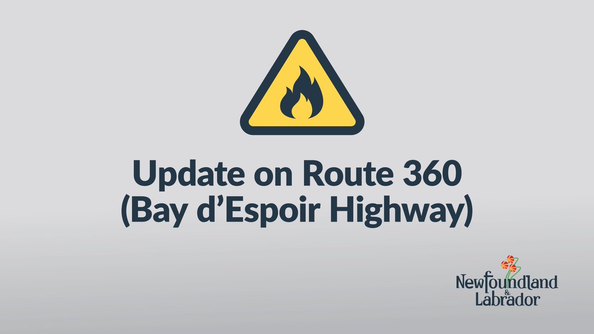 ⚠ Public Advisory: Update on Bay d’Espoir Highway (Route 360)

Route 360 will remain open. This decision will be reassessed tomorrow morning (Aug 11). Please note that visibility may be reduced and motorists should drive carefully and not stop. #nltraffic #nlfire (1/4)