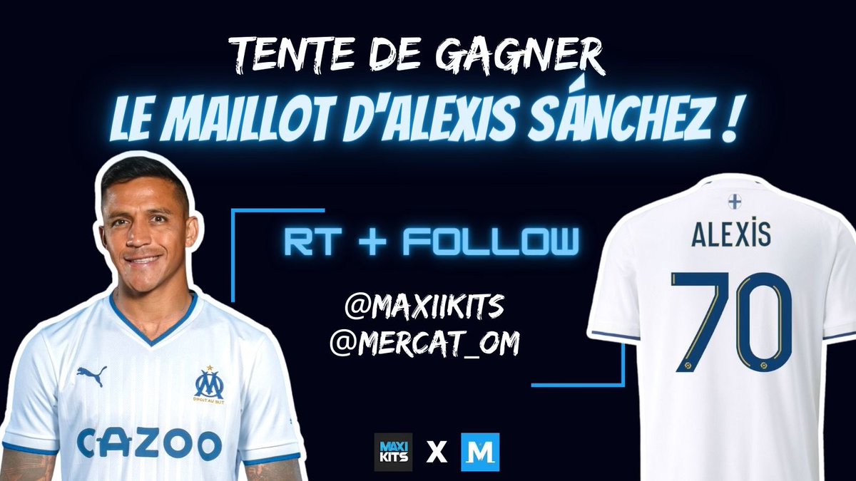 🎁 CONCOURS 🎁

Pour fêter son arrivée à l’OM, tente de gagner le maillot d’Alexis Sánchez !

Pour participer :
- RT ce tweet
- Follow @mercat_om et <a href="/maxiikits/">Maxi Kits</a> 

𝗧𝗶𝗿𝗮𝗴𝗲 𝗮𝘂 𝘀𝗼𝗿𝘁 𝗱𝗮𝗻𝘀 𝟳 𝗷𝗼𝘂𝗿𝘀 ! 

🍀 Bonne chance à tous ! 🍀