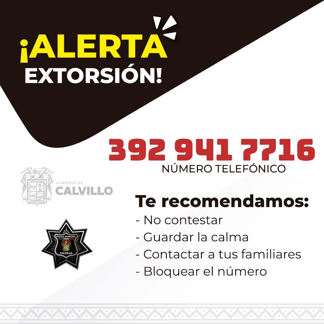 👮🏼‍♂️📵Comparte esta alerta y evita que más gente caiga en delitos de extorsión.
🤚🏻¡𝑵𝑶 𝑻𝑬 𝑫𝑬𝑱𝑬𝑺 𝑬𝑵𝑮𝑨𝑵̃𝑨𝑹❗

#𝐓𝐮𝐒𝐞𝐠𝐮𝐫𝐢𝐝𝐚𝐝𝐍𝐮𝐞𝐬𝐭𝐫𝐚𝐌𝐢𝐬𝐢𝐨́𝐧𝐓𝐮𝐌𝐢𝐬𝐢𝐨́𝐧𝐋𝐚𝐏𝐫𝐞𝐯𝐞𝐧𝐜𝐢𝐨́𝐧