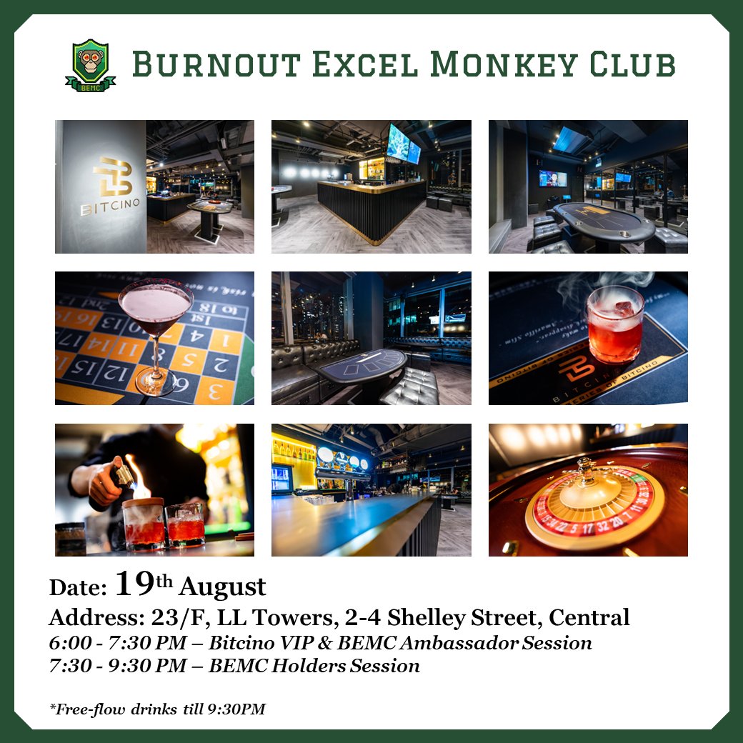 📌BEMC x Bitcino Sneak Peak Private Event

Date: 19th August, 2022 (Friday)

Address: 23/F, LL Towers, 2-4 Shelley Street, Central, Hong Kong 

*For BEMC holders, Free-flow drinks till 9:30PM

Registration:
forms.gle/berXc7iMEKEcYb…