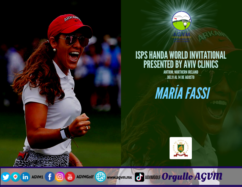 AGVM1's tweet photo. #AGVM | La AGVM le desea suerte a María Fassi en el "ISPS HANDA WORLD INVITATIONAL PRESENTED BY AVIV CLINICS", torneo de la #LPGA
⛳🏅🤩👏🏾🏆
#OrgulloAGVM
⛳ #MariaFassi · #ClubDeGolfPachuca
Más inf 👉🏾 https://t.co/tJWLDEWgMu https://t.co/FQf2bnEdtt