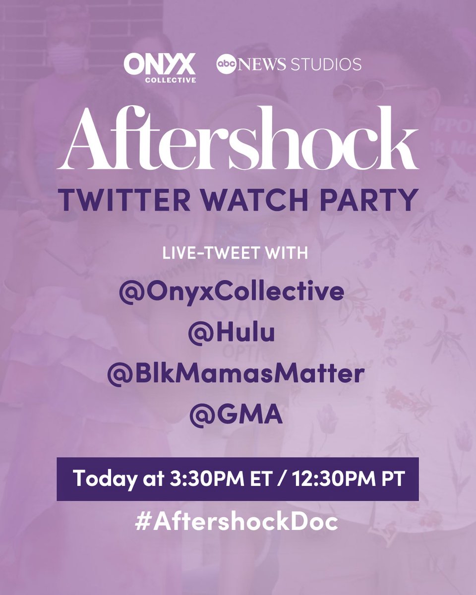 Aftershock tells a story of what can happen when maternal inequality meets justice. Stream on @Hulu today at 3:30pm ET/12:30pm ET and use #AftershockDoc for the live-tweet event with @onyxcollective, @hulu, @gma and @blkmamasmatter.