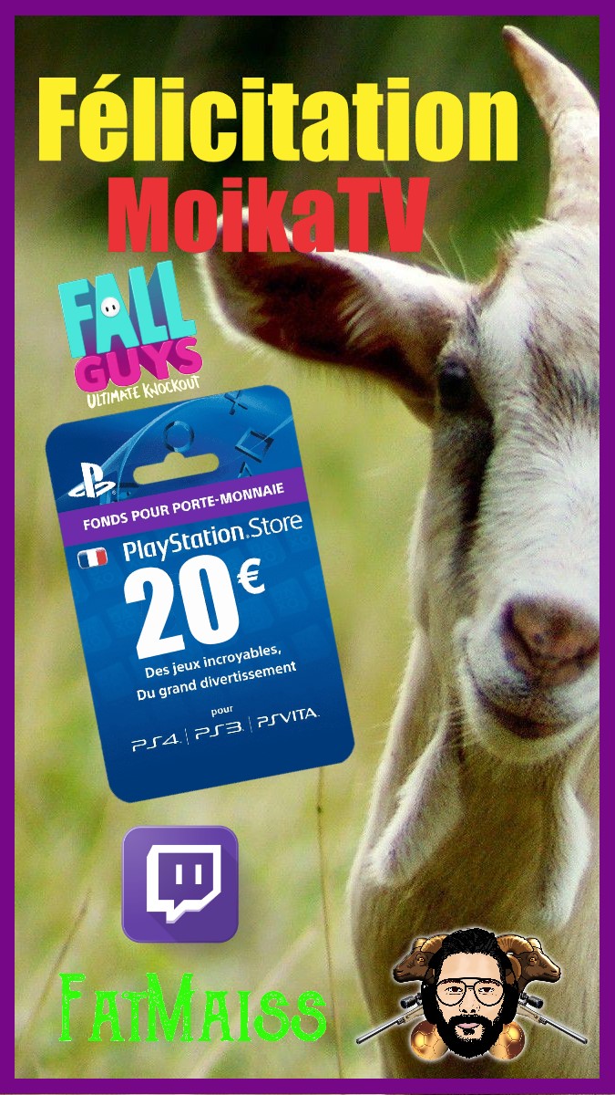 FatMaissGaming's tweet photo. Félicitation à @MoikaTV
Champion du tournoi #FallGuys
Tu remporte ta carte #psn de 20€
By FatMaiss et @TLintox
Merki pour ton invitation et un gros bravo à mes chèvres ainsi qu'au Staff de @CityMagClubPro en particulier a @Migraf591
#tournoi #teamchevre #twitch #cadeau #fun https://t.co/ofOHxnU0kj