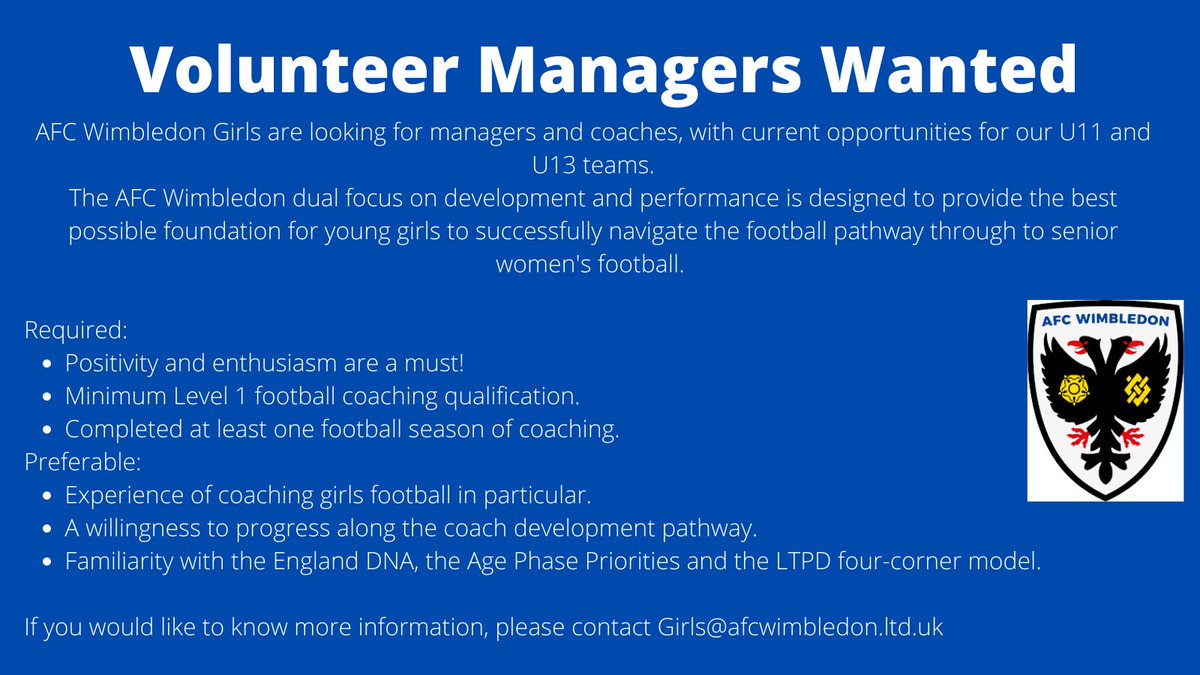 📢MANAGERIAL OPPORTUNITIES📢
Are you passionate about helping girls to develop their game in their journey to senior football?

AFC Wimbledon Girls U11 and U13 teams are looking for volunteer managers. Read on below to find out more.  #AFCW #coachingopportunities #volunteering
