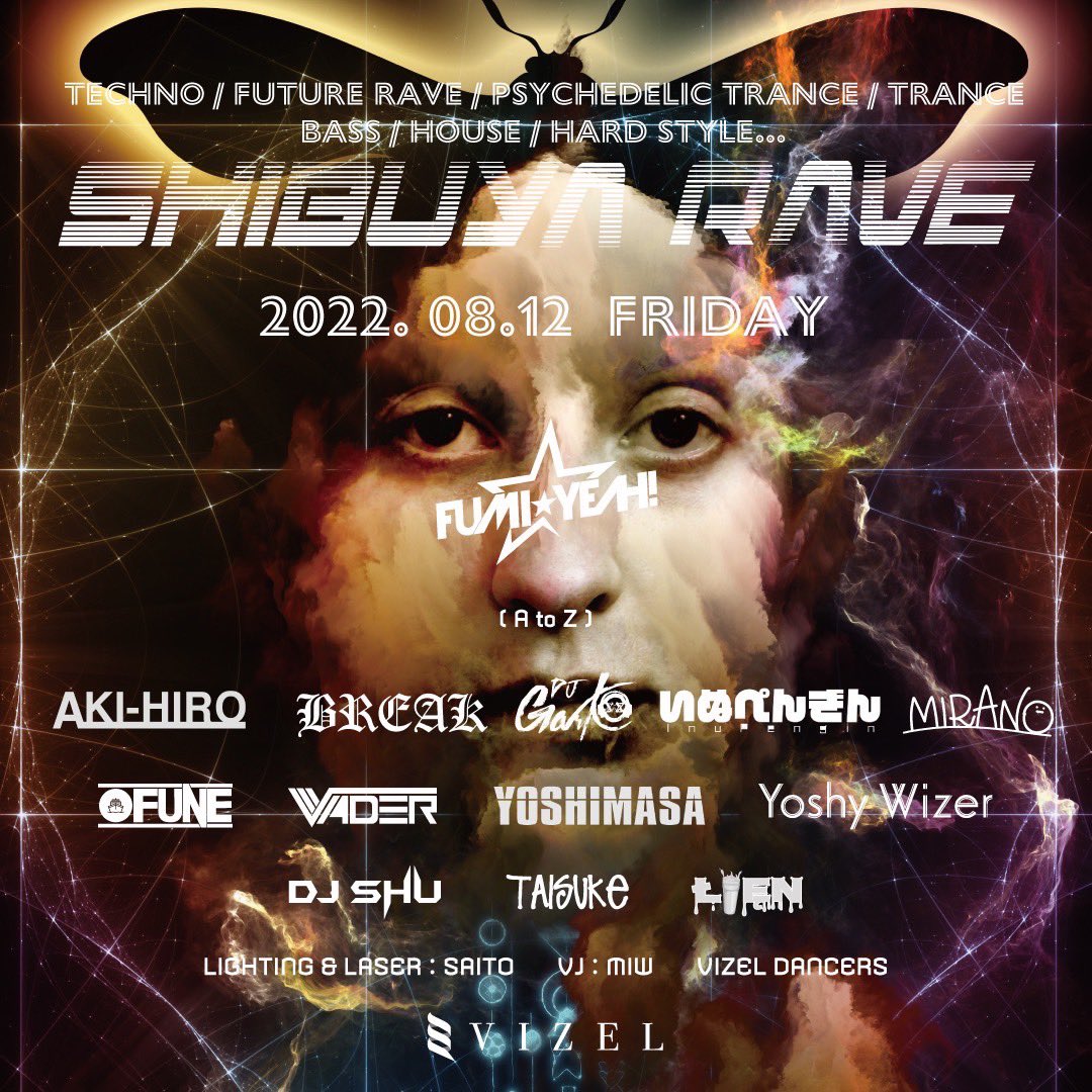 Vader_hs's tweet photo. ［SHIBUYA RAVE］
🗓8/12(金)
📍渋谷 VIZEL 22:00-
✨GUEST DJ ：FUMI★YEAH

お盆ど真ん中
渋谷でHardstyleやります🙂
でかくて強いイベントです💪

📩受付時、
「べいだーのゲスト」とお伝えいただくとディスカウントになります🫡
#visel
#shibuyarave https://t.co/IJh8po4Dhb