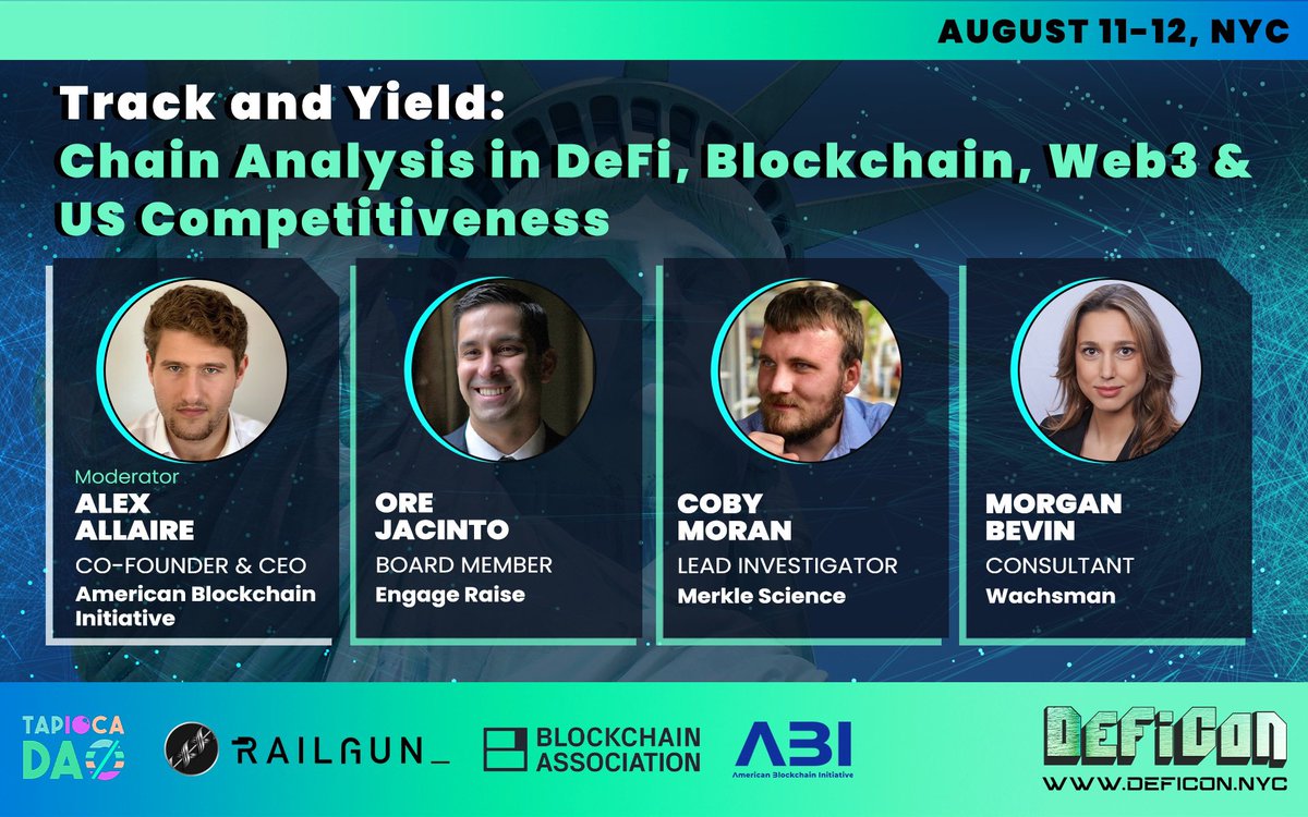 ABI_DC_Updates's tweet image. Friday, August 12th in Brooklyn, NY @DeFi_Conference Panel Track & Yield: Chain Analysis in DeFi, Blockchain, Web3, & U.S. Competitiveness w/ @AlexAllaire2 @OreJacinto @bevinmorgan_ @MerkleScience @Wachsman_ @EngageRaise @railgun_project @BlockchainAssn