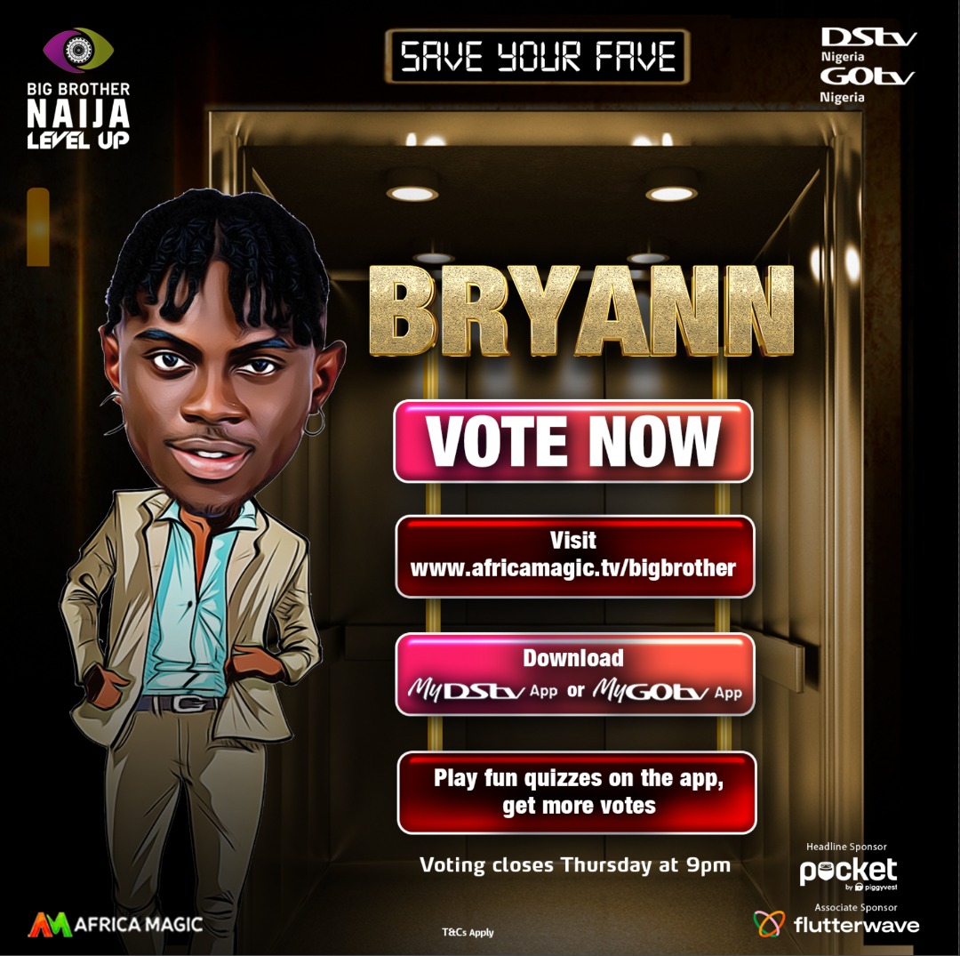 Bryann @bryannonly needs your Vote to stay in the #BBNaija Level Up House. #BryannOnly
 #BBNajiaS7 #AllVotesForBryann
 Vote for him here
Web and mobile: bit.ly/3Qf23O3 
#MyDStvApp: bit.ly/3Jc31Zi  
#MyGOtvApp: bit.ly/3BoyuWq 

Voting closes on Thursday