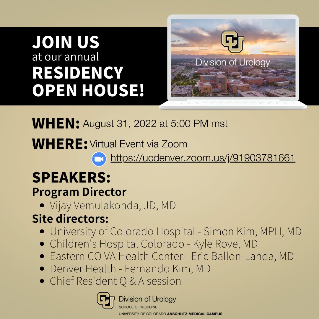 CU Urology (@cu_urology) on Twitter photo Residency Open House! Open to all medical students and those interested in learning more about our urology residency program in beautiful Colorado <a href="/CUAnschutz/">CU Anschutz Medical Campus</a>!
August 31, 2022, at 5 PM
Zoom: ucdenver.zoom.us/i/91903781661
<a href="/CUMedicalSchool/">CU School of Medicine</a> <a href="/Uro_Res/">The Urology Applicant ⚕</a> <a href="/UroAcademic/">Society of Academic Urologists</a> <a href="/AmerUrological/">Amer. Urol. Assn.</a> Residency Open House! Open to all medical students and those interested in learning more about our urology residency program in beautiful Colorado <a href="/CUAnschutz/">CU Anschutz Medical Campus</a>!
August 31, 2022, at 5 PM
Zoom: ucdenver.zoom.us/i/91903781661
<a href="/CUMedicalSchool/">CU School of Medicine</a> <a href="/Uro_Res/">The Urology Applicant ⚕</a> <a href="/UroAcademic/">Society of Academic Urologists</a> <a href="/AmerUrological/">Amer. Urol. Assn.</a>