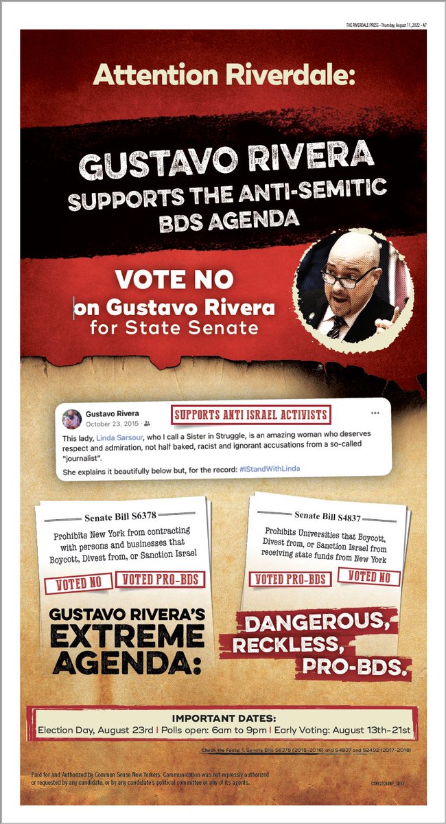 Common Sense New Yorkers PAC, which gets a lot of funding from real estate and finance, took out a full page ad in this week’s <a href="/riverdalepress/">The Riverdale Press</a> paper calling <a href="/NYSenatorRivera/">Gustavo Rivera</a> “dangerous, reckless, pro-BDS” — style matches with what group put out in this year’s assembly races