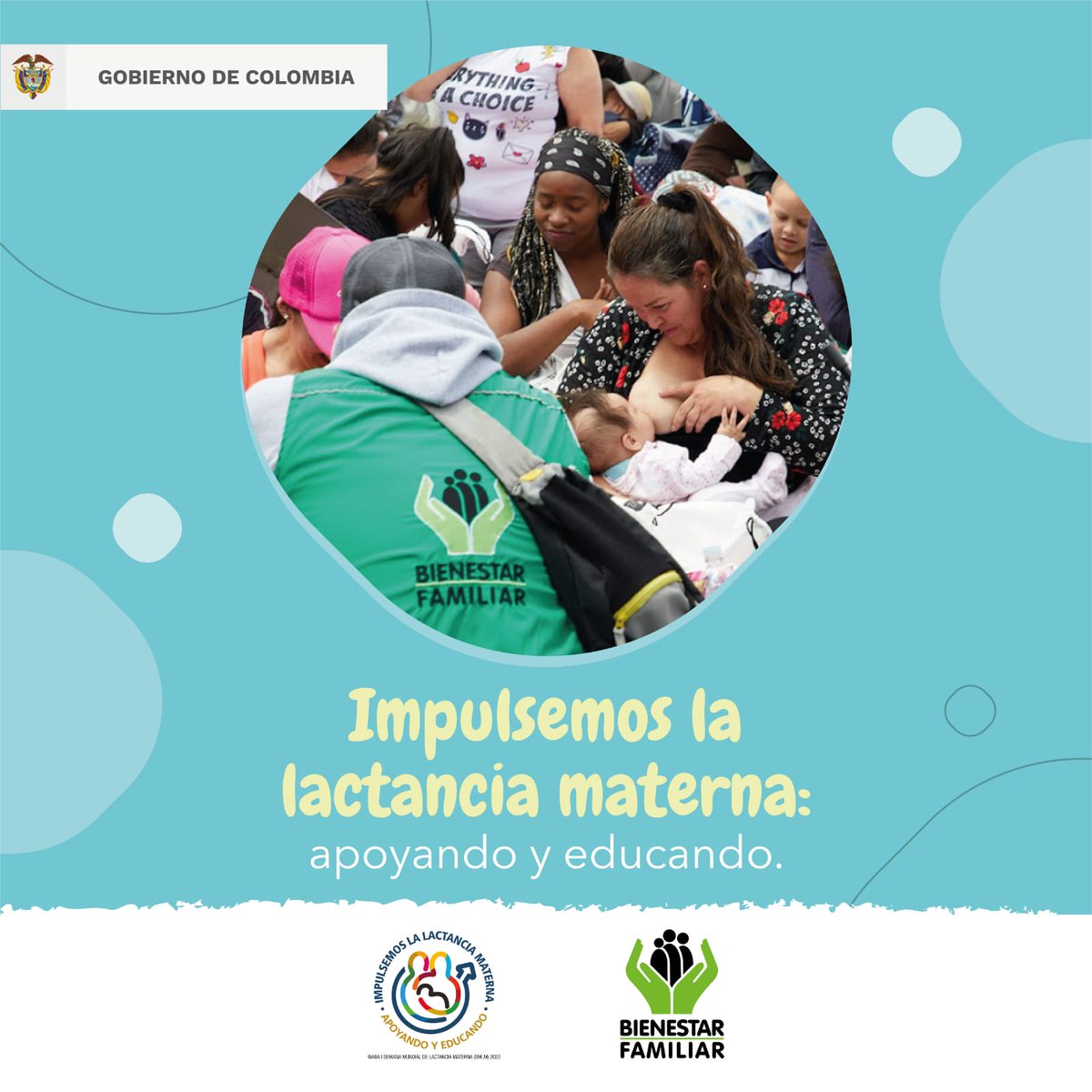 En la Semana Mundial de la Lactancia Materna impulsemosla #LMApoyandoYEducando. El ICBF cuenta con más de 60.400 agentes educativos que promueven, apoyan y protegen la práctica de la lactancia materna.
