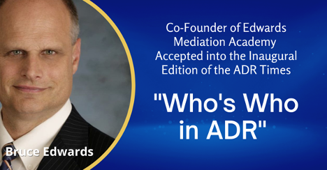 EdMedAcademy's tweet photo. We are honored that our co-founder, Bruce Edwards, has been accepted into the inaugural edition of the ADR Times “Who’s Who in ADR.”  We thank the @ADRTimes and all the @EdMedAcademy mediation experts for their tremendous contributions to elevating the excellence of ADR. https://t.co/xHzAQBWre3