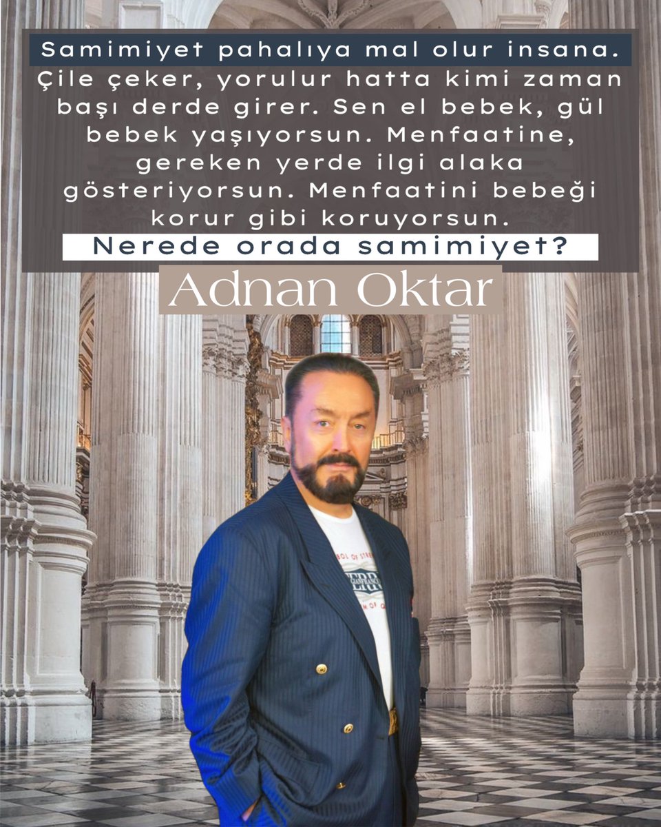 Samimiyet pahalıya mal olur insana. Çile çeker, yorulur hatta kimi zaman başı derde girer...
- Adnan Oktar -
…

İyikiDoğdun Müjdat 112Açmye MulakatsızAlım Murat Gezici Oda TV