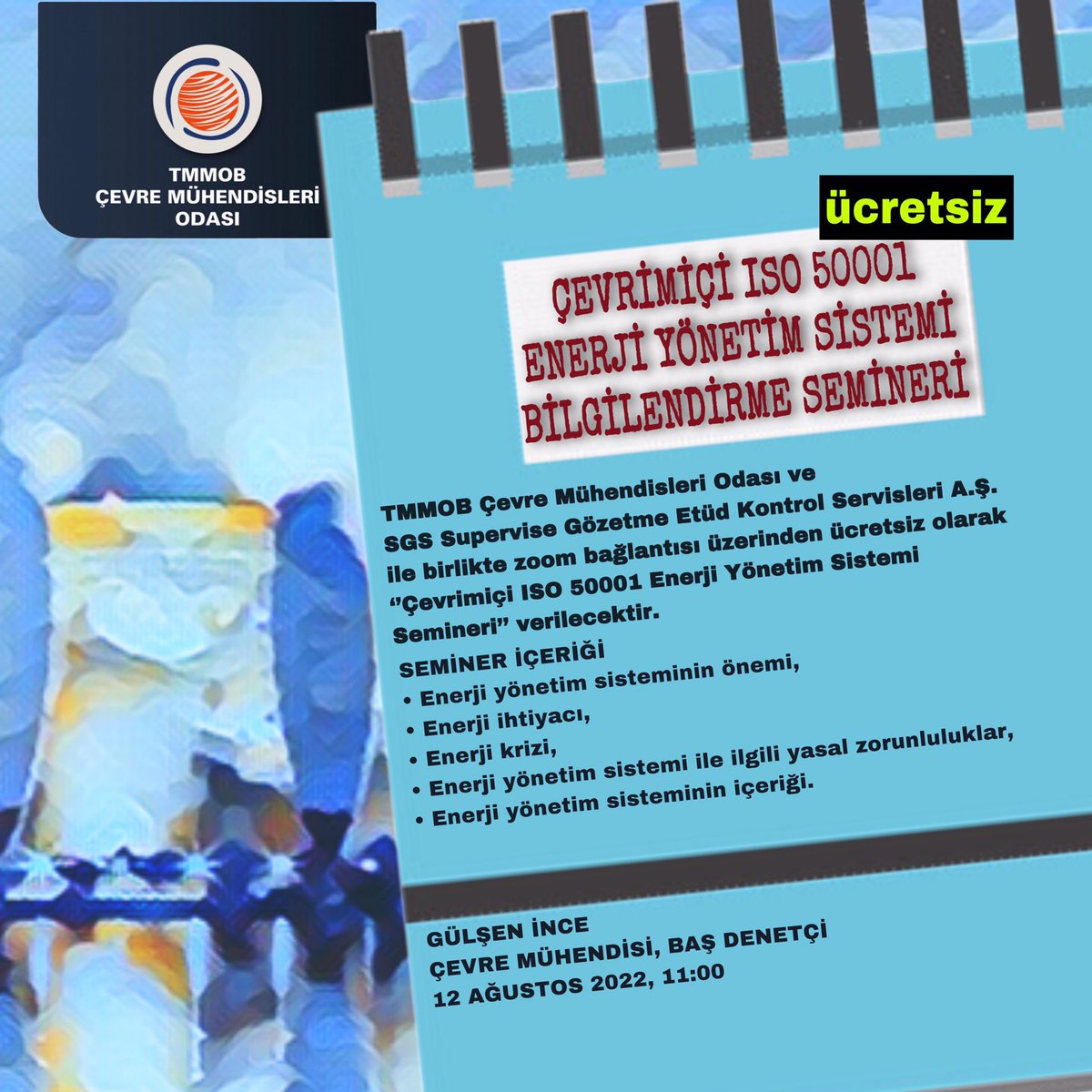 CevreMuhOdasi's tweet photo. TMMOB Çevre Mühendisleri Odası ve SGS Supervise Gözetme Etüd Kontrol Servisleri A.Ş. zoom bağlantısı üzerinden ücretsiz olarak ‘’Çevrimiçi ISO 50001 Enerji Yönetim Sistemi Semineri’’ verilecektir.

12 AĞUSTOS 2022, 11:00 

Seminere katılım linki: 
https://t.co/LKBzAhUmM1 https://t.co/ufYfDOVMb9