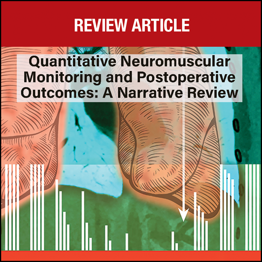 _Anesthesiology's tweet photo. Intraoperative quantitative neuromuscular monitoring reduces the risk of postoperative residual neuromuscular blockade. Studies show that quantitative intraoperative monitoring minimizes adverse clinical events associated with residual neuromuscular block: https://t.co/uG8KxIHX2R https://t.co/b7komklgOn