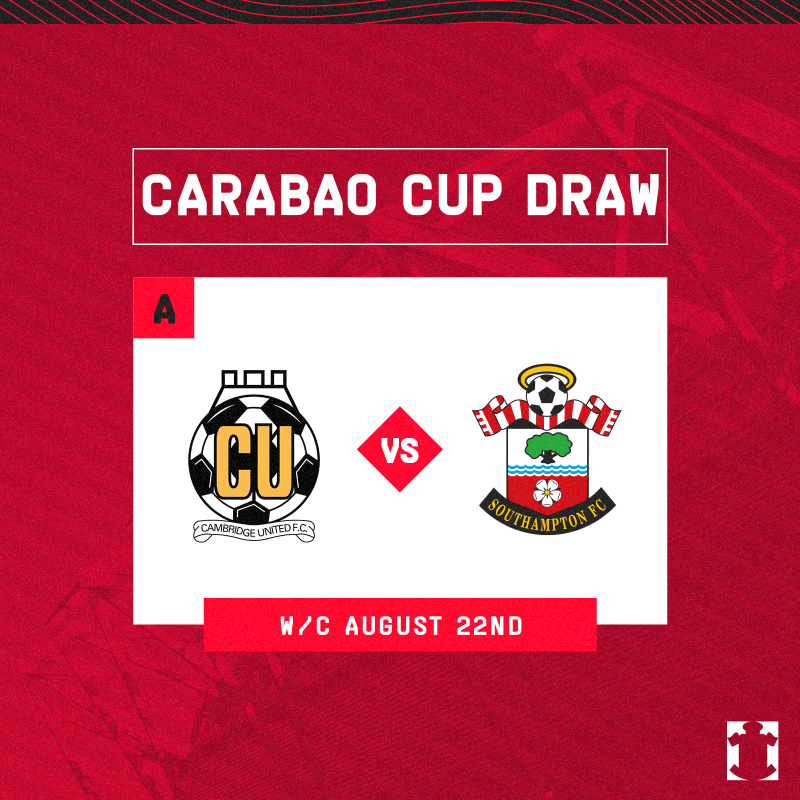 SouthamptonFC's tweet photo. 🏆 #SaintsFC will travel to @CambridgeUtdFC in round two of the #CarabaoCup: