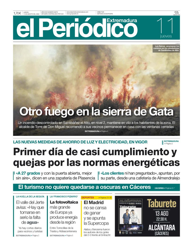 11 de agosto. Con los incendios las noticias corren de un segundo a otro. Los vecinos de Torre de Don Miguel han sido desalojados. Otra vez Gata. Otra vez se abre el pabellón de Moraleja.
