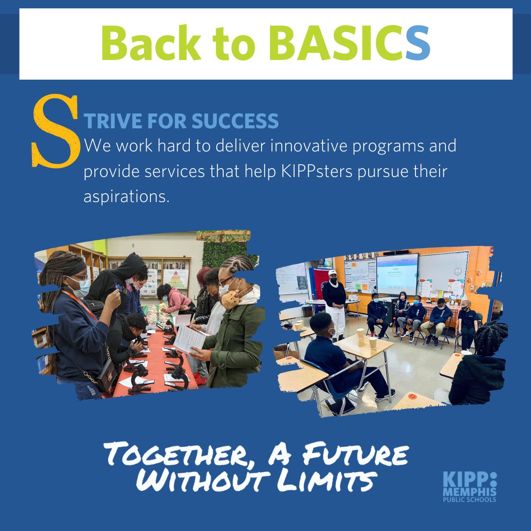 KIPPMemphis's tweet photo. Strive for Success KIPPsters! That’s the mindset we aim to instill for every child so they can develop the skills and confidence they need to lead fulfilling lives! #BacktoBASICS #JustGettingStarted #TogetherAFutureWithoutLimits https://t.co/RVk2jppsow