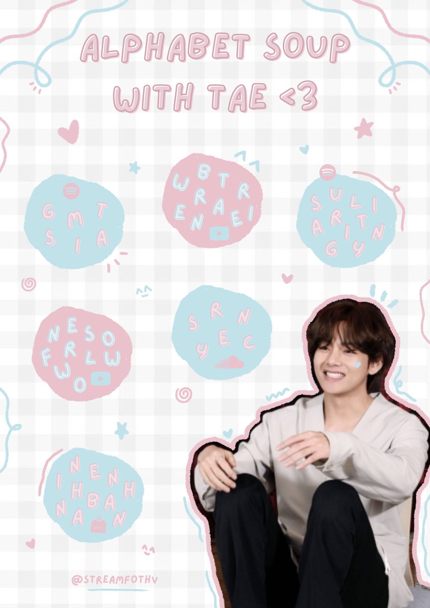 streamforthv's tweet photo. 💭 | alphabet soup with tae !

– les dejamos esta nueva dinámica para que la realicen cuando deseen, abajo estarán las indicaciones

방탄소년단 뷔 #방탄소년단뷔 #뷔 #BTSV #V #TAEHYUNG https://t.co/mcukqlzVAJ