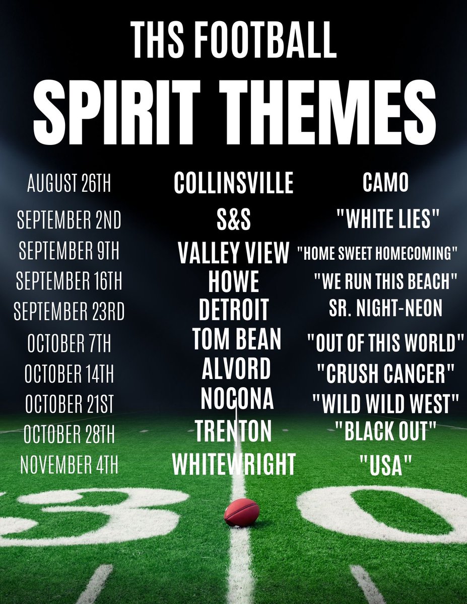 EVERYONE get ready for some TIOGA football!! 
Here are the themes for pep rally’s and games💚
be ahead of the game and get all DrEsSeD uP🤍