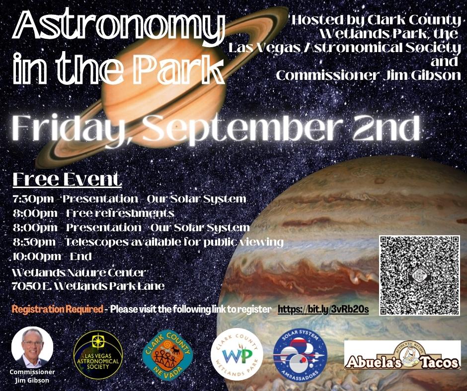 Are you or your family curious about the stars and the planets in our solar system?  Bring them out to our next community event! We are partnering with the Las Vegas Astronomical Society and <a href="/CCWetlandsPark/">Wetlands Park</a> to host a FREE Astronomy in the Park event on Friday, September 2nd.